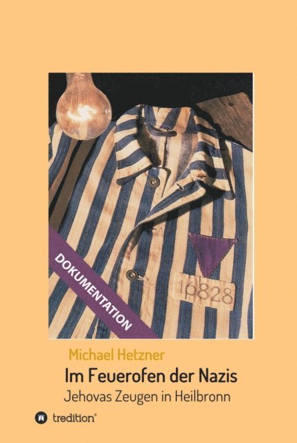Michael Hetzner - Im Feuerofen der Nazis, E-bok