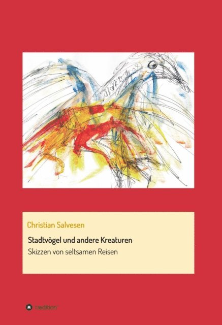 Christian Salvesen - Stadtvögel und andere Kreaturen, E-bok