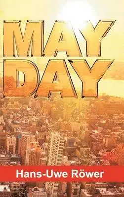 Hans-Uwe Röwer - Mayday, Inbunden. Tillgänglighet: Lägg i varukorg