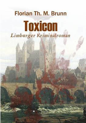 Florian Th M Brunn - Toxicon, Häftad