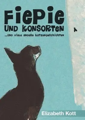 Elizabeth Kott - Fiepie und Konsorten, Häftad. Tillgänglighet: Lägg i varukorg