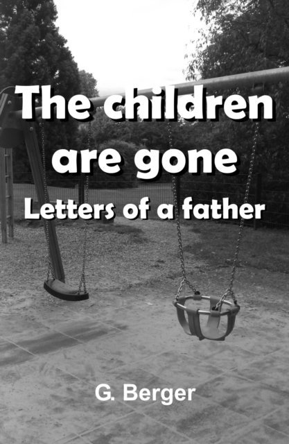 G. Berger - children are gone, E-bok