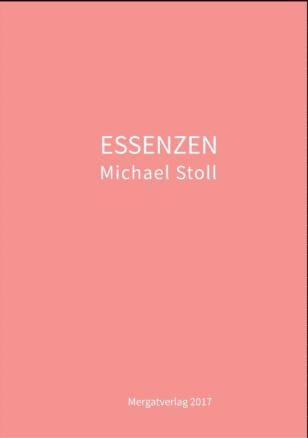 Michael Stoll - ESSENZEN, E-bok