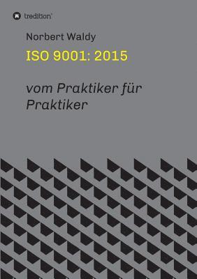 Norbert Waldy - ISO 9001, Häftad. Tillgänglighet: Lägg i varukorg