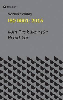 Norbert Waldy - ISO 9001, Inbunden. Tillgänglighet: Lägg i varukorg