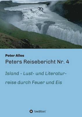 Peters Reisebericht Nr. 4