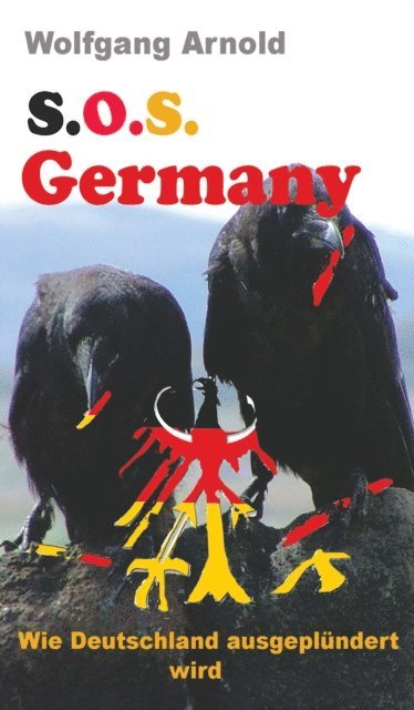 Wolfgang Arnold - S.O.S. Germany, E-bok