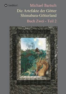 Michael Bartsch - Die Artefakte der Götter - Shimabara-Götterland, Häftad. Tillgänglighet: Lägg i varukorg