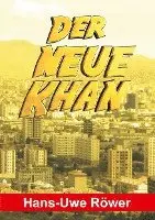 Hans-Uwe Röwer - Der neue Khan, Häftad. Tillgänglighet: Lägg i varukorg