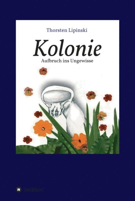 Thorsten Lipinski - Kolonie, E-bok. Tillgänglighet: Lägg i varukorg