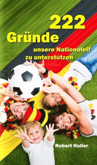Robert Haller - 222 Gründe unsere Nationalelf zu unterstützen, E-bok