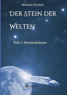 Michael Dechert - Stein der Welten, Häftad. Tillgänglighet: Lägg i varukorg