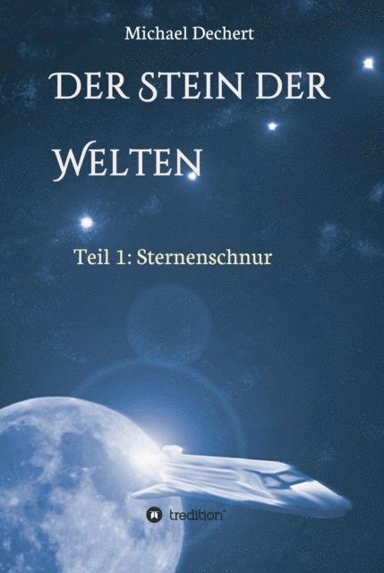 Michael Dechert - Der Stein der Welten, E-bok. Tillgänglighet: Lägg i varukorg