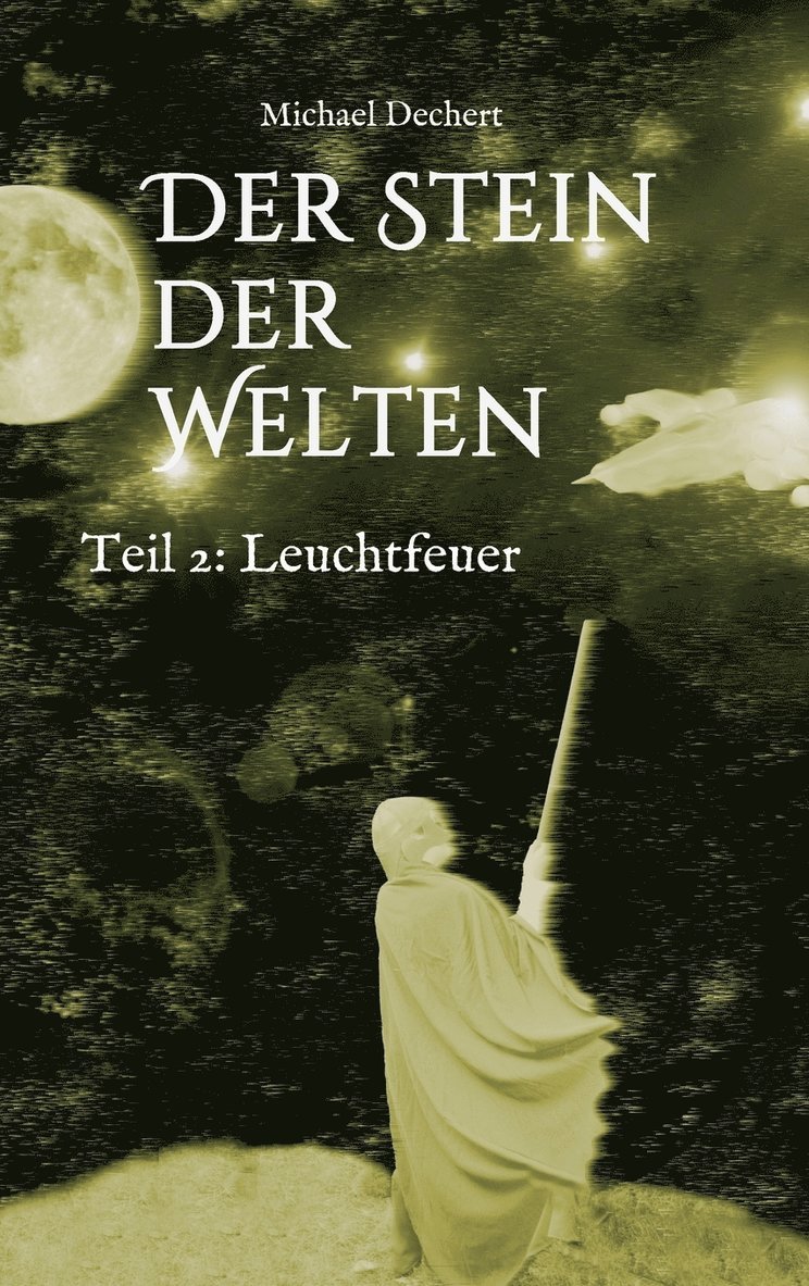 Michael Dechert - Stein der Welten, Inbunden. Tillgänglighet: Lägg i varukorg