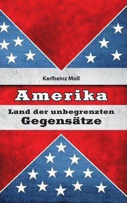 Karlheinz Moll - Amerika, Inbunden