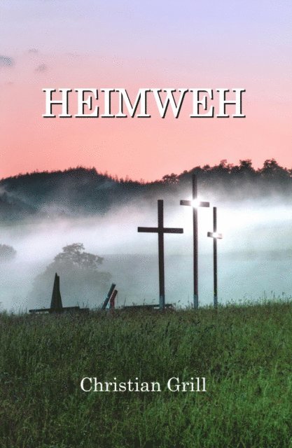Christian Grill - Heimweh, E-bok. Tillgänglighet: Lägg i varukorg