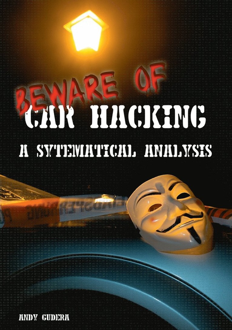 Andy Gudera - Beware of Car Hacking, Häftad