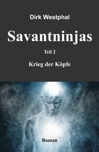 Dirk Westphal - SAVANTNINJAS, E-bok. Tillgänglighet: Lägg i varukorg