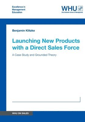 Benjamin Klitzke - Launching New Products with a Direct Sales Force, Häftad