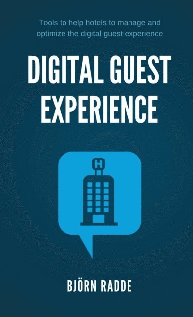 Bjorn Radde - Digital Guest Experience, E-bok. Tillgänglighet: Lägg i varukorg