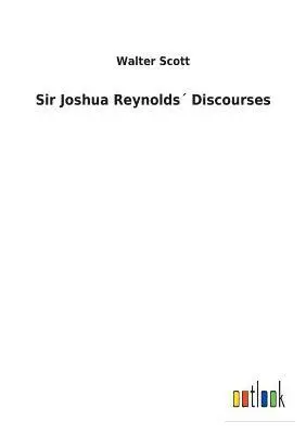 Walter Scott - Sir Joshua Reynolds´ Discourses, Häftad. Tillgänglighet: Lägg i varukorg