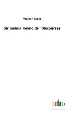 Walter Scott - Sir Joshua Reynolds´ Discourses, Inbunden. Tillgänglighet: Lägg i varukorg