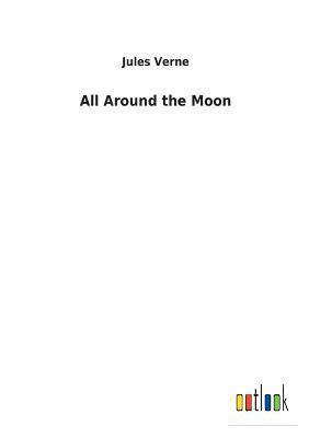 Jules Verne - All Around the Moon, Häftad