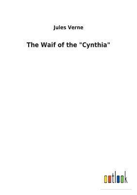 Jules Verne - Waif of the "Cynthia", Häftad