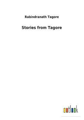 Rabindranath Tagore - Stories from Tagore, Häftad