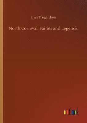 Enys Tregarthen - North Cornwall Fairies and Legends, Häftad. Tillgänglighet: Lägg i varukorg
