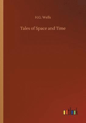 H G Wells - Tales of Space and Time, Häftad
