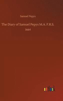 Samuel Pepys - Diary of Samuel Pepys M.A. F.R.S., Inbunden