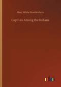 Captives Among the Indians