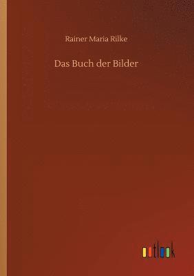 Rainer Maria Rilke - Buch der Bilder, Häftad
