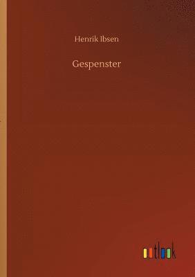 Henrik Ibsen - Gespenster, Häftad