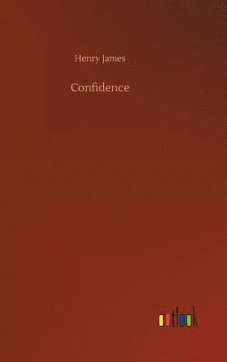 Henry James - Confidence, Inbunden