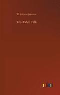 Tea-Table Talk