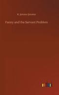 Fanny and the Servant Problem