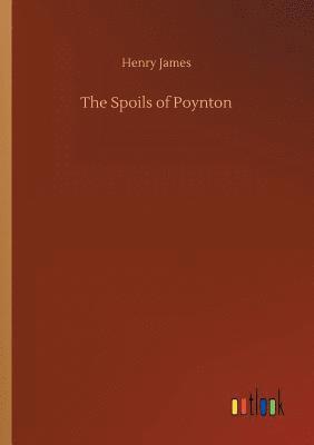 Henry James - Spoils of Poynton, Häftad