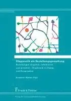 Susanne Römer - Diagnostik als Beziehungsgestaltung, Häftad. Tillgänglighet: Lägg i varukorg