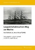 Leopold Schuhmachers Weg zur Marine - Vom Dnholm zur 'Horst Wessel' (1937)