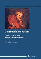 Betty Johannsmeyer - Quasimodo hat Rücken, Inbunden