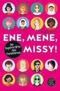 Ene, mene, Missy. Die Superkrfte des Feminismus