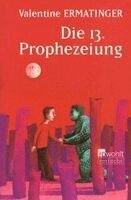 Die 13. Prophezeiung