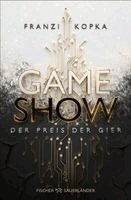 Franzi Kopka - Gameshow - Der Preis der Gier, Häftad. Tillgänglighet: Lägg i varukorg