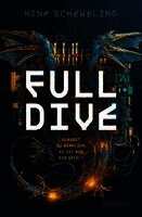 Nina Scheweling - Full Dive, Häftad. Tillgänglighet: Lägg i varukorg