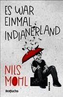 Nils Mohl - Es war einmal Indianerland, Häftad