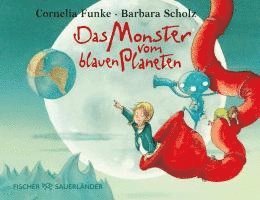 Cornelia Funke - Das Monster vom blauen Planeten, Häftad
