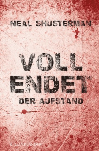 Neal Shusterman - Vollendet – Der Aufstand, E-bok