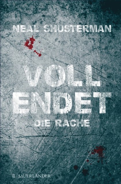 Neal Shusterman - Vollendet – Die Rache, E-bok